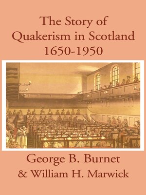 cover image of The Story of Quakerism in Scotland